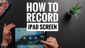 how to record i pad screen